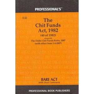 Professional's Bare Act on The Chit Funds Act, 1982